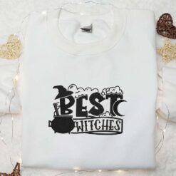 Best Witches Embroidered Shirt Halloween Embroidered Shirt Best Halloween Gifts for Family