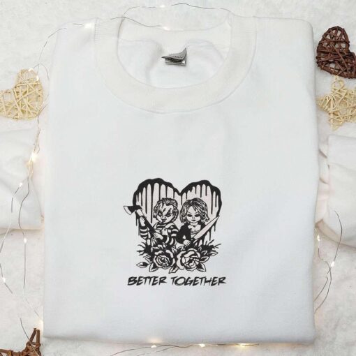Better Together Chucky and Tiffany Embroidered Shirt Scary Halloween Embroidered Shirt Best Halloween Gifts for Family