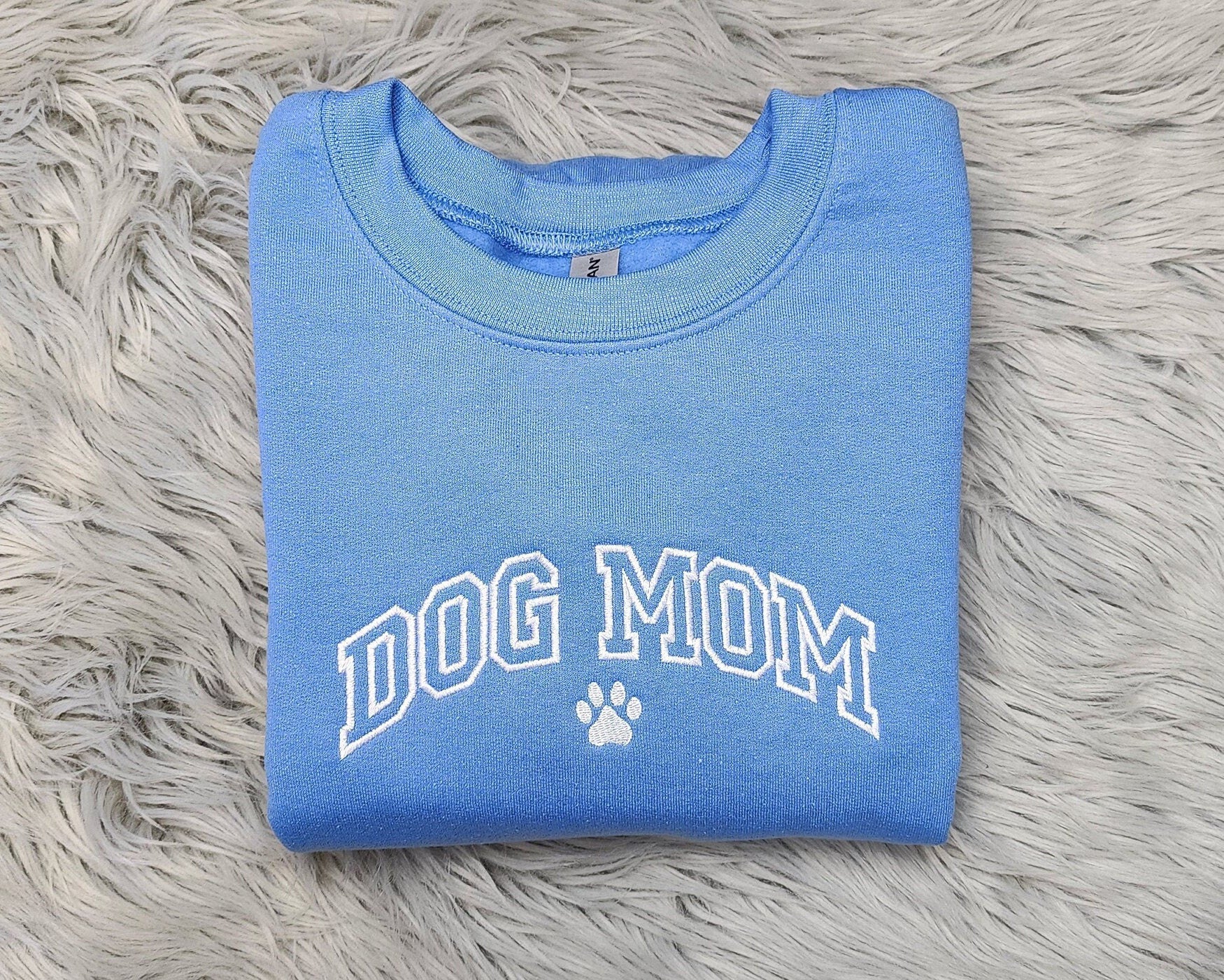 Embroidered Dog Mom Sweatshirt with Paw Print - Gift For Dog Mama - Dog Mom Crewneck or Hoodie