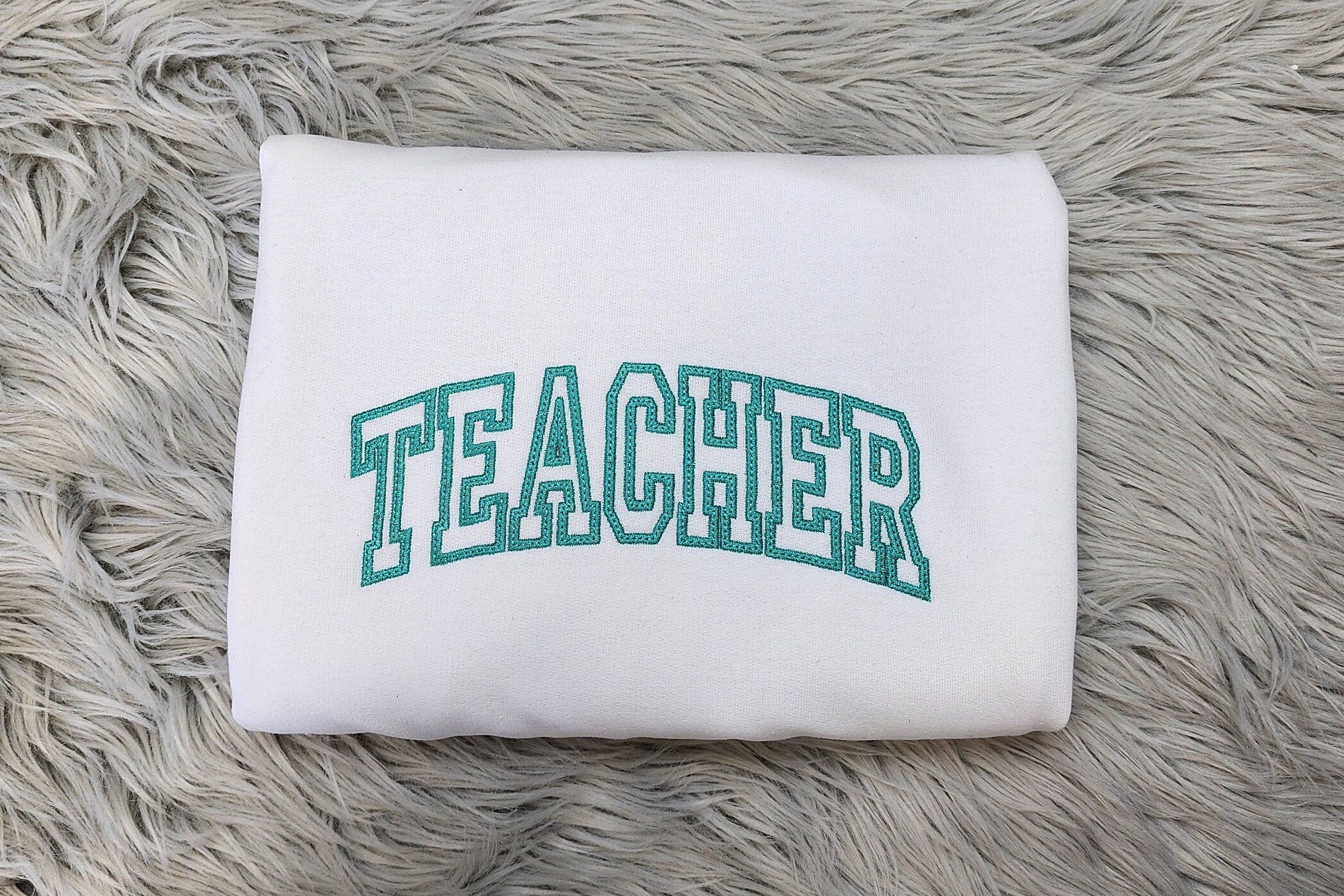 Embroidered Teacher Crewneck - Gift For Teacher - Best Teacher Unisex Crewneck or Hoodie