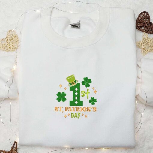 First Saint Patricks Day Embroidered Shirt Birthday Embroidered Hoodie Best Holiday Gift Ideas