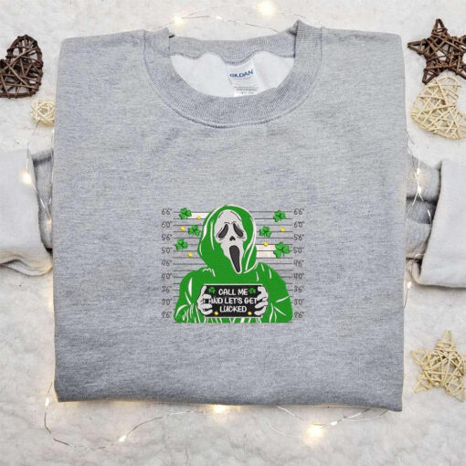 Ghostface Call Me And Lets Get Lucked Embroidered Shirt Saint Patricks Day Embroidered Hoodie Best Holiday Gift Ideas