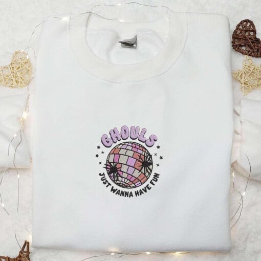 Ghouls Just Wanna Have Fun Embroidered Sweatshirt Funny Halloween Embroidered Hoodie Best Halloween Gift Ideas