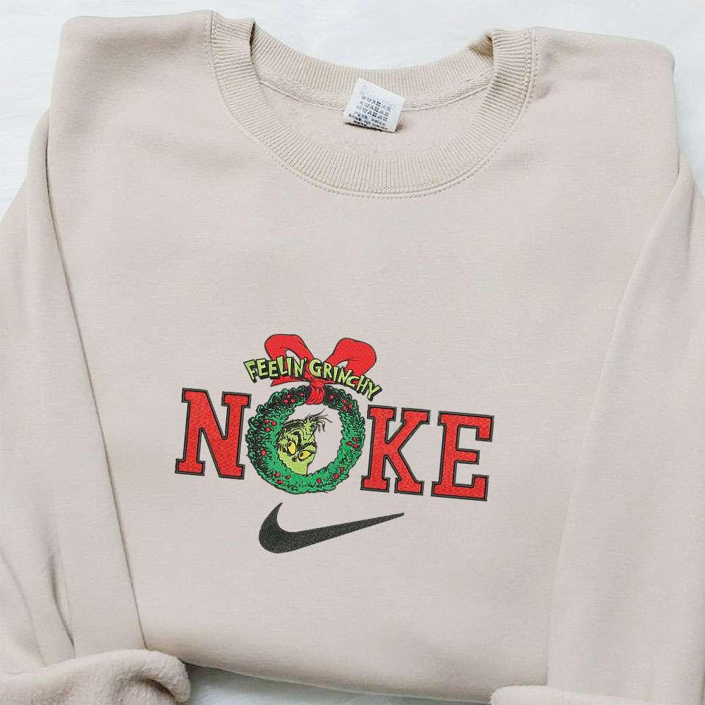 Grinch Feelin Grinchy x Nike Christmas Embroidered Sweatshirt Movie Christmas Embroidered Shirt Best Christmas Gift Ideas