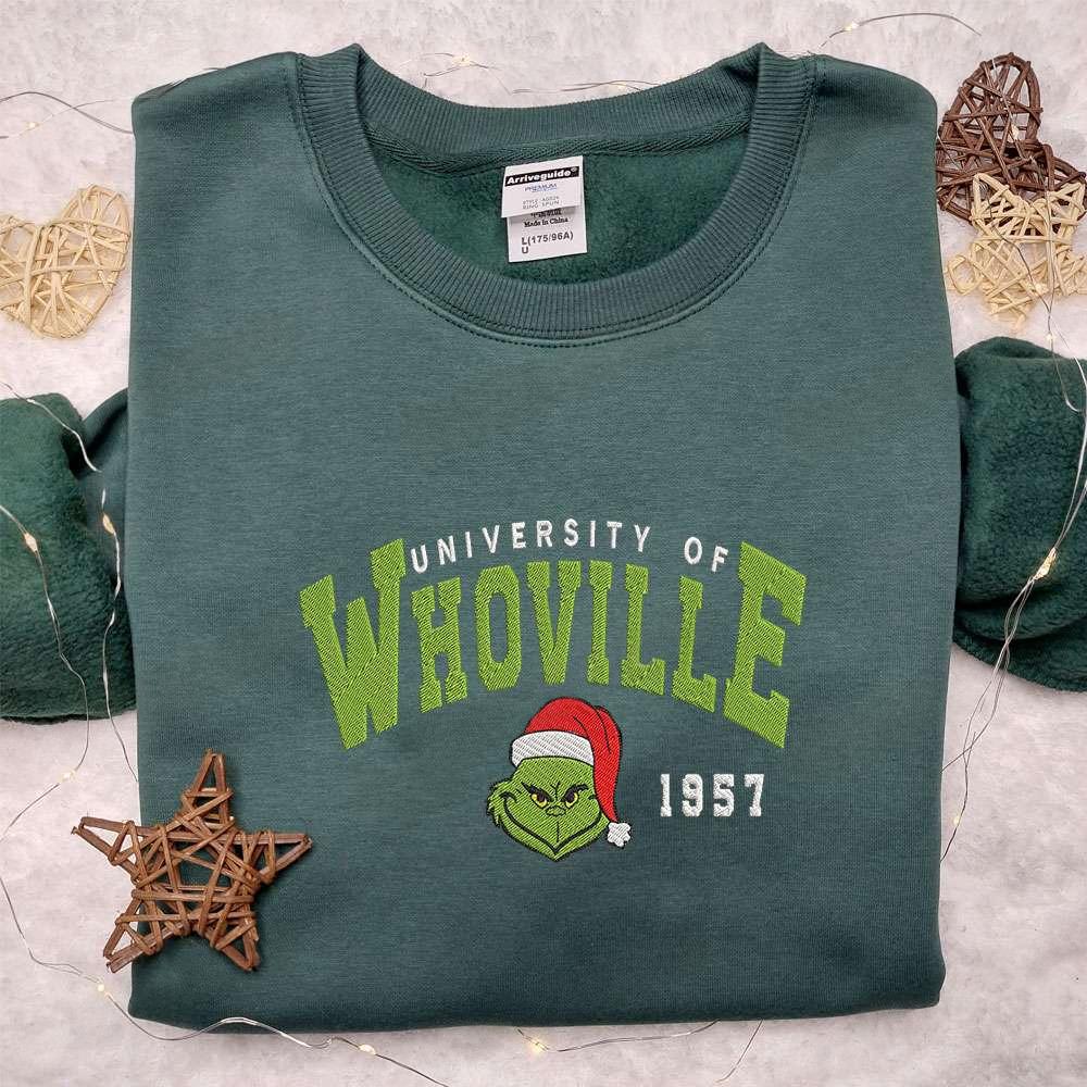 Grinch University Of Whoville Est 1957 Embroidered Shirt Christmas Embroidered Hoodie Best Gifts For Family