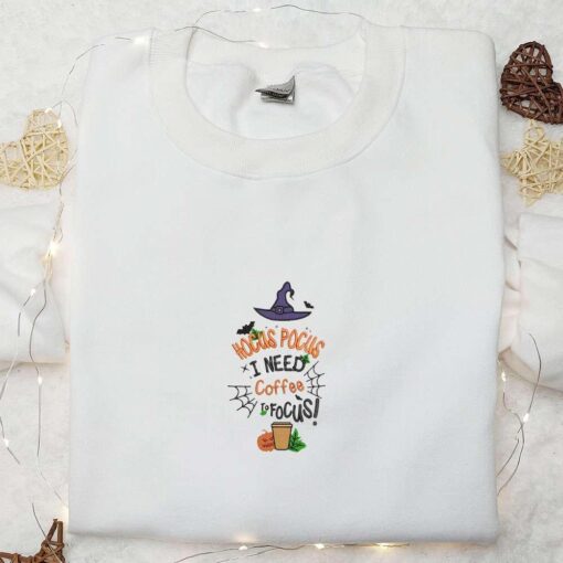Hocus Pocus I Need Coffee to Focus Embroidered Shirt Halloween Embroidered Shirt Best Halloween Gifts for Family