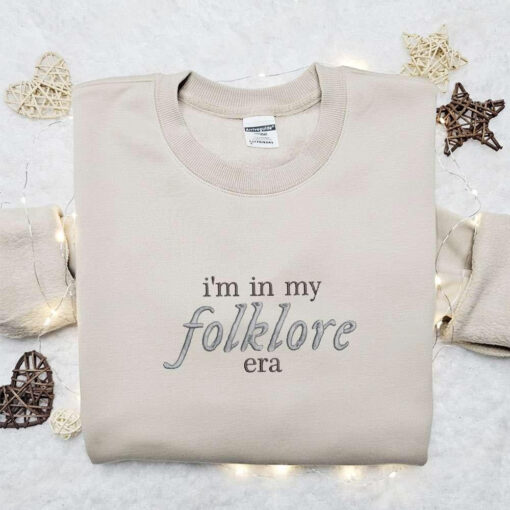 Im In My Folklore Era Embroidered Shirt Celebrity Embroidered Hoodie Best Music Gift For Fans