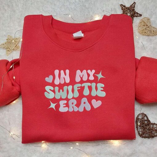 In My Swiftie Era Embroidered Shirt Celebrity Embroidered Hoodie Best Gift For Fans