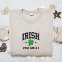 Irish Est 982 University Embroidered Shirt Saint Patricks Day Embroidered Hoodie Best Holiday Gift Ideas
