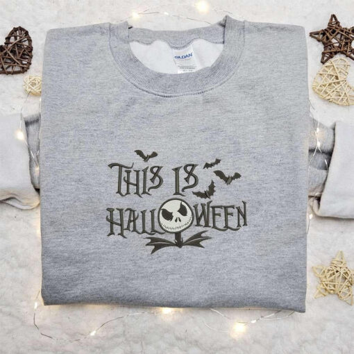 Jack Skellington This Is Halloween Embroidered Sweatshirt The Nightmare Before Christmas Embroidered Hoodie Best Halloween Gift Ideas