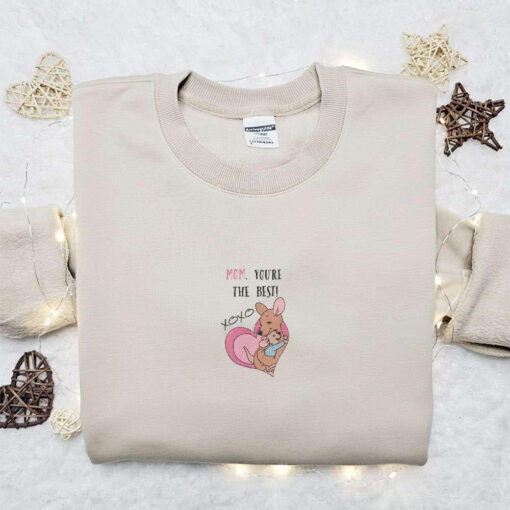 Kanga Mom Youre The Best Embroidered Shirt Disney Characters Embroidered Hoodie Best Mothers Day Gift