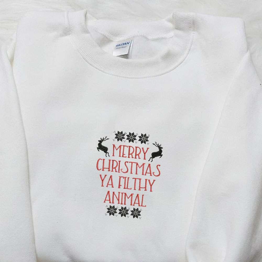 Merry Christmas Ya Filthy Animal Embroidered Shirt Home Alone Movie Embroidered Hoodie Best Christmas Gifts For Family