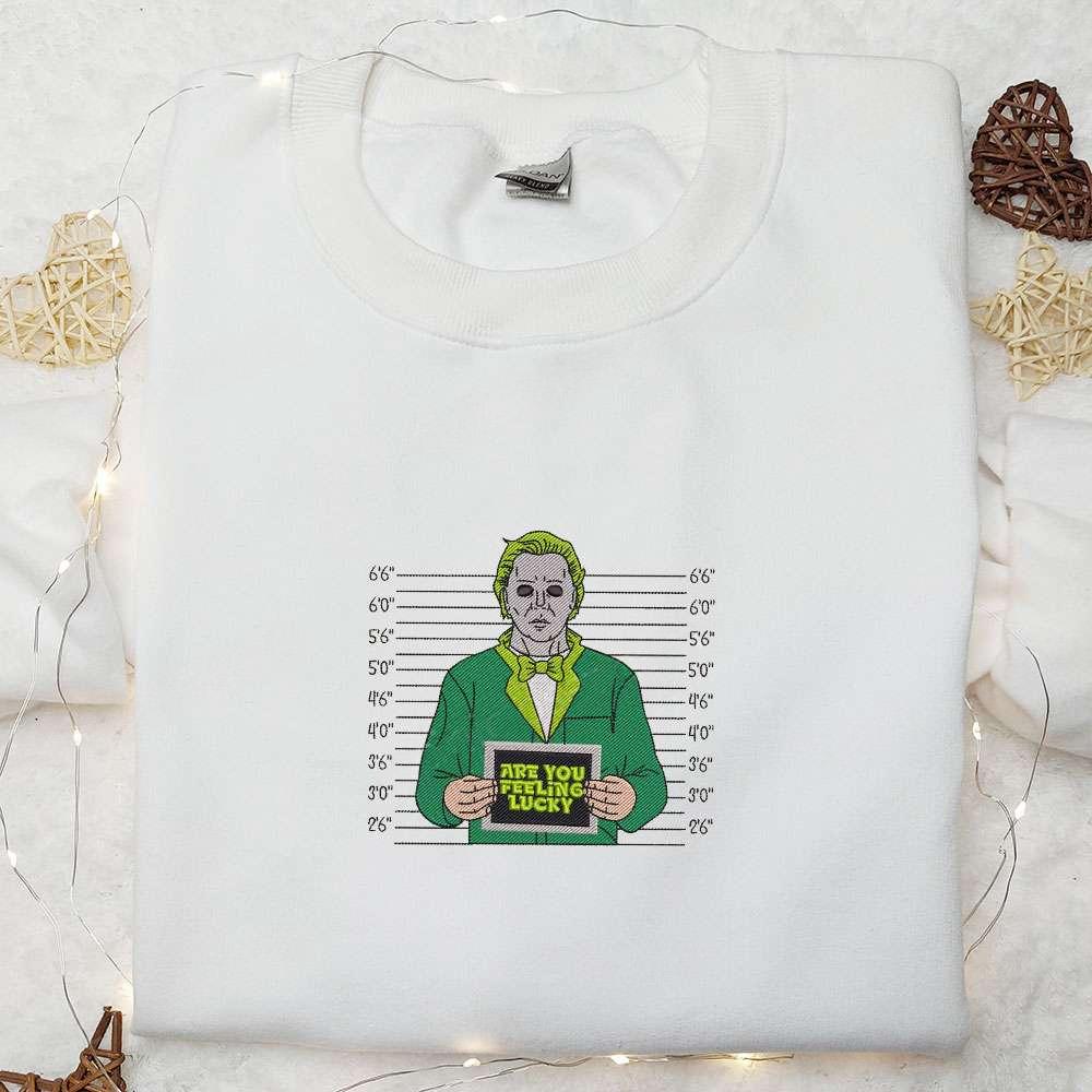 Michael Myers Are You Feeling Lucky Embroidered Shirt Saint Patricks Day Embroidered Hoodie Best Holiday Gift Ideas
