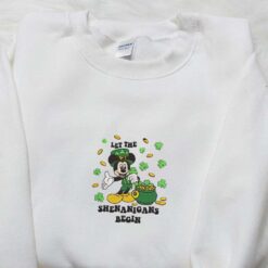 Mickey Let The Shenanigans Begin Embroidered Shirt Disney Characters Embroidered Shirt Saint Patricks Day Embroidered Hoodie