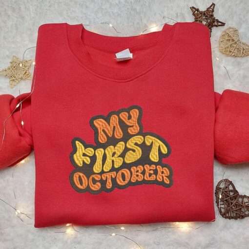 My First October Embroidered Sweatshirt Halloween Embroidered Hoodie Best Halloween Gift Ideas