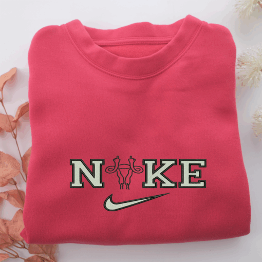 Nike Uterus Nike Embroidered Sweatshirt, Nike Movie Inspired, Best Gifts Idea For Him Her - Image 5