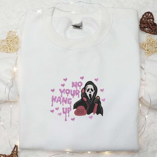 No You Hang Up Ghost Embroidered Sweatshirt Spooky Embroidered Hoodie Best Halloween Gifts for Family