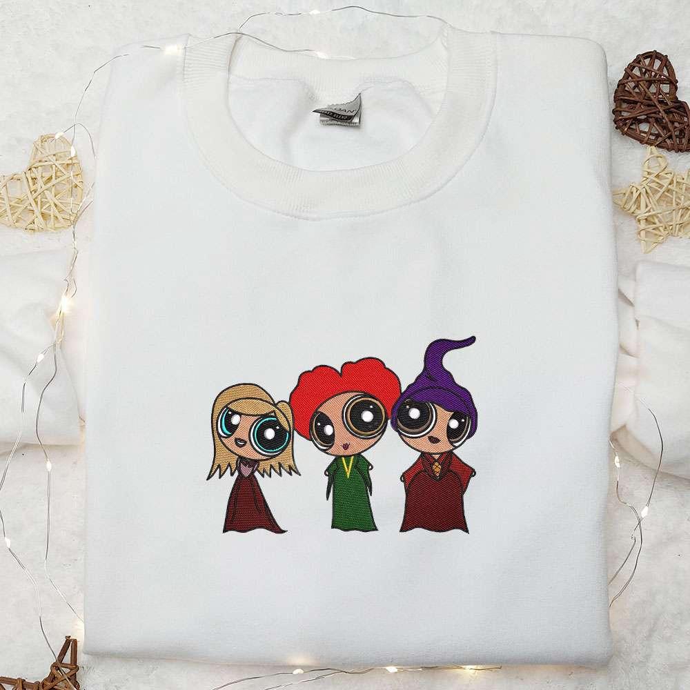 Powerpuff Girls Sanderson Sisters Embroidered Shirt Cartoon Embroidered Hoodie Halloween Embroidered Sweatshirt
