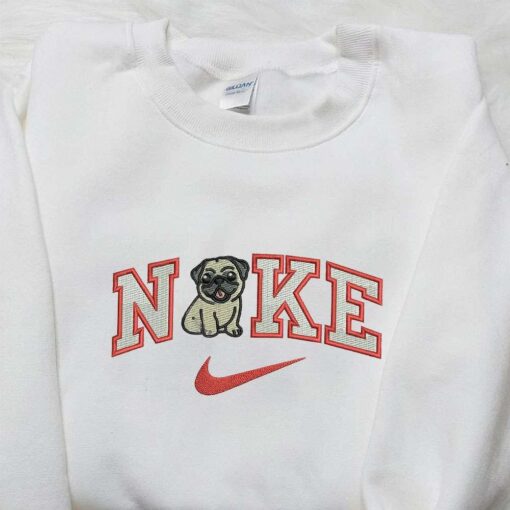 Pug Puppy Dog x Nike Embroidered Sweatshirt Animal Embroidered Shirt Nike Inspired Embroidered Shirt