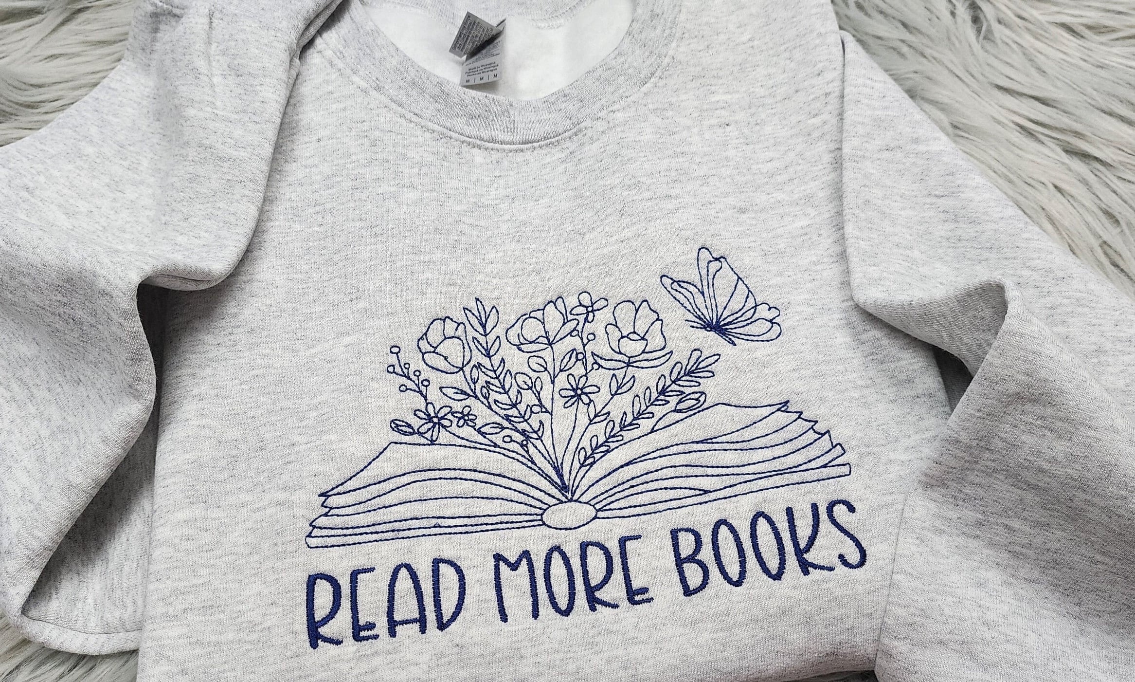 Read More Books Embroidered Crewneck - Floral Book - Book Lover Crewneck - Bookish Crewneck - T-Shirt - Sweatshirt - Hoodie