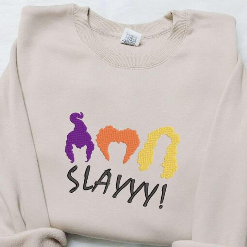 Sanderson Sisters Slayyy Embroidered Sweatshirt Halloween Embroidered Hoodie Best Halloween Gift Ideas