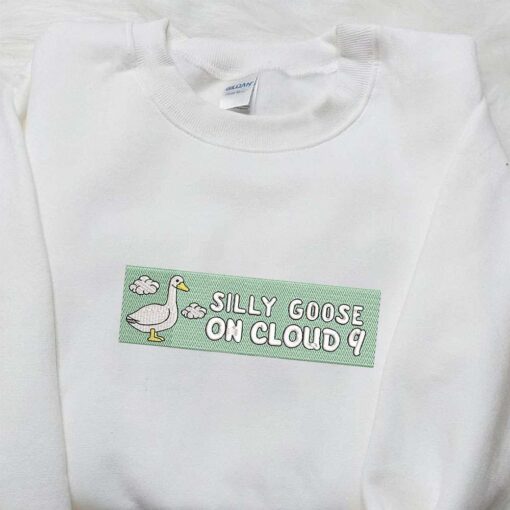 Silly Goose on Cloud 9 Embroidered Shirt Animal Embroidered Shirt Best Birthday Gifts