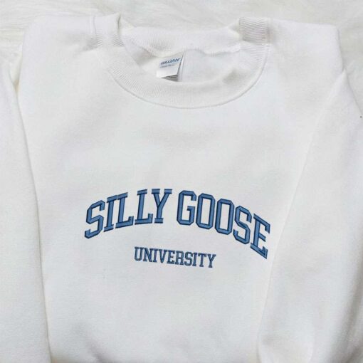 Silly Goose University Embroidered Shirt Animal Embroidered Shirt Best Gift for Family