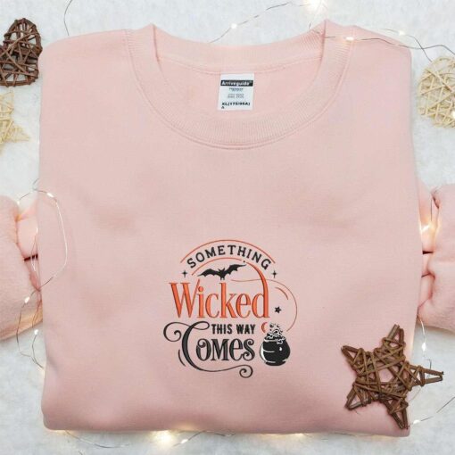 Something Wicked This Way Comes Embroidered Sweatshirt Halloween Embroidered T shirt Best Halloween Gift Ideas For Family