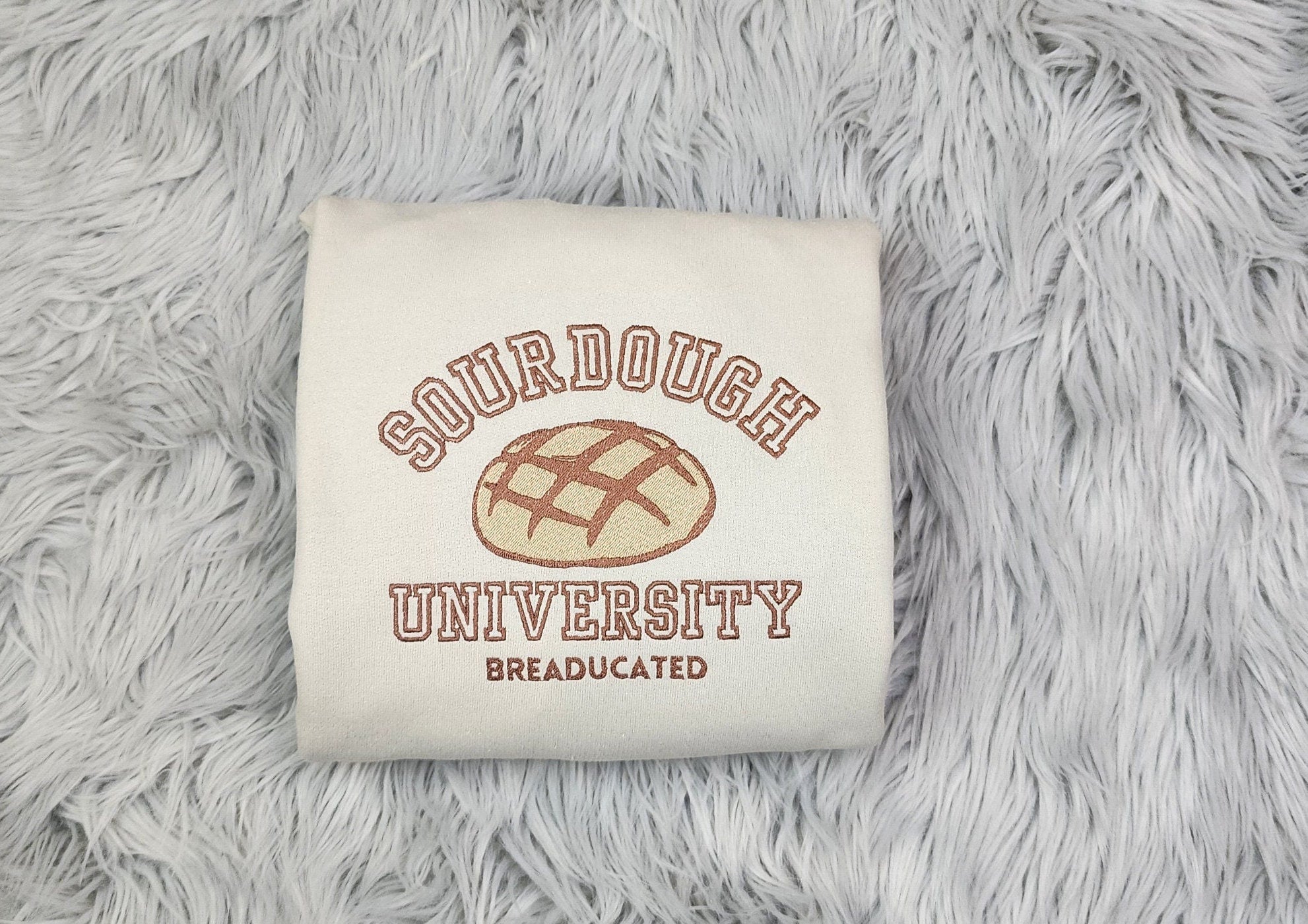 Sourdough University Embroidered Crewneck - Breaducated Embroidered Crewneck - Gift for bread baker -