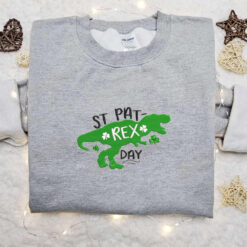 St Pat Rex Day Dinosaur Embroidered Shirt Saint Patricks Day Embroidered Hoodie Best Holiday Gift Ideas