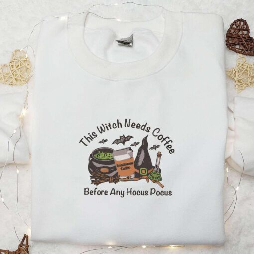 This Witch Needs Coffee Before Any Hocus Pocus Embroidered Shirt Halloween Embroidered Shirt Best Halloween Gifts for Family