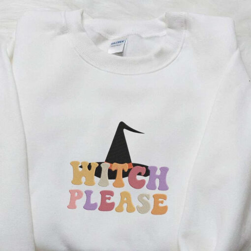 Witch Please Retro Halloween Embroidered Sweatshirt Halloween Embroidered Hoodie Best Halloween Gift Ideas